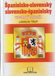 Španielsko-slov. a slov.špan.vreckový slovník  (Trup, Ladislav)
